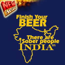 Finish your beer. there are sober people in india
