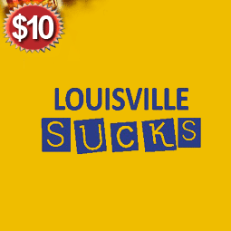 Louisville sucks